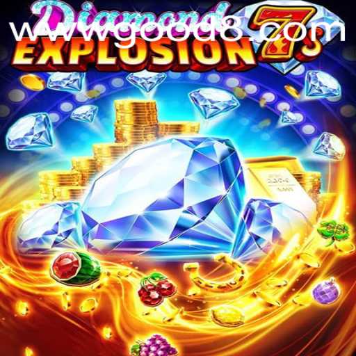 Exploring the Thrills of DiamondExplosion7s: A Modern Spin on Classic Slot Gaming