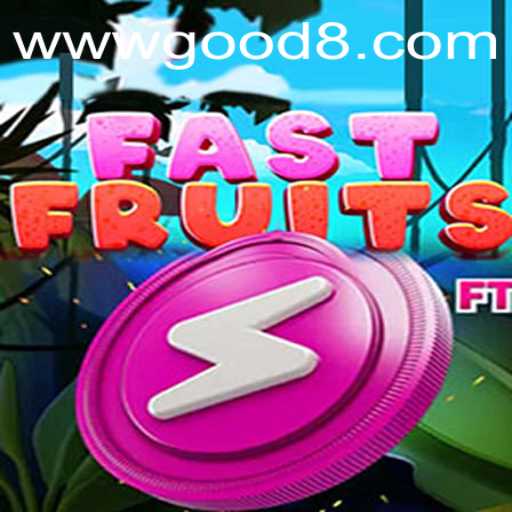 FastFruits: The Exciting World of Interactive Gaming by GOOD8.WIN