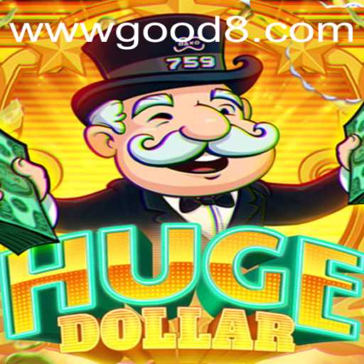 Exploring the Thrilling Universe of HugeDollar and the Impact of GOOD8.WIN