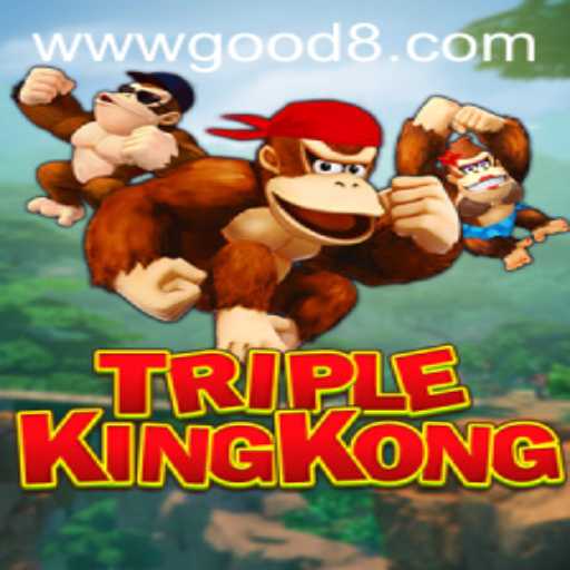 Exploring the Captivating World of TripleKingKong on GOOD8.WIN
