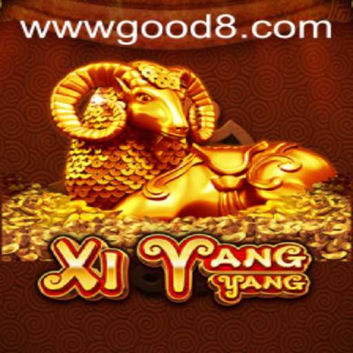 XiYangYang: Unveiling the Exciting World of GOOD8.WIN's Innovative Game